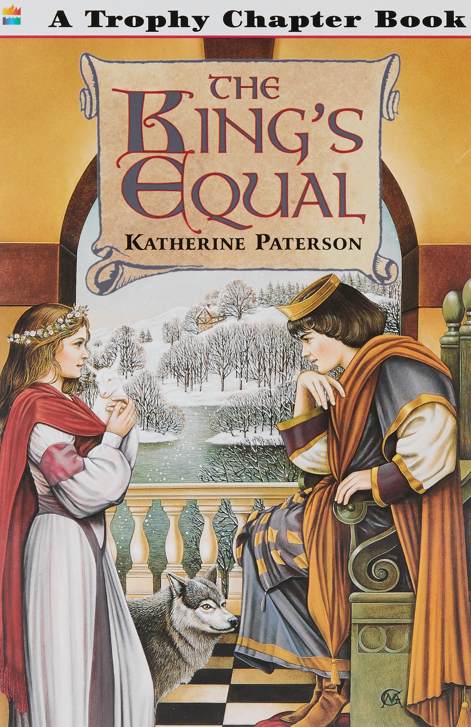 The King's Equal: A Classic Fairy Tale About a Vain Prince and True Equality for Children (Ages 6-10) (Trophy Chapter Books (Paperback))