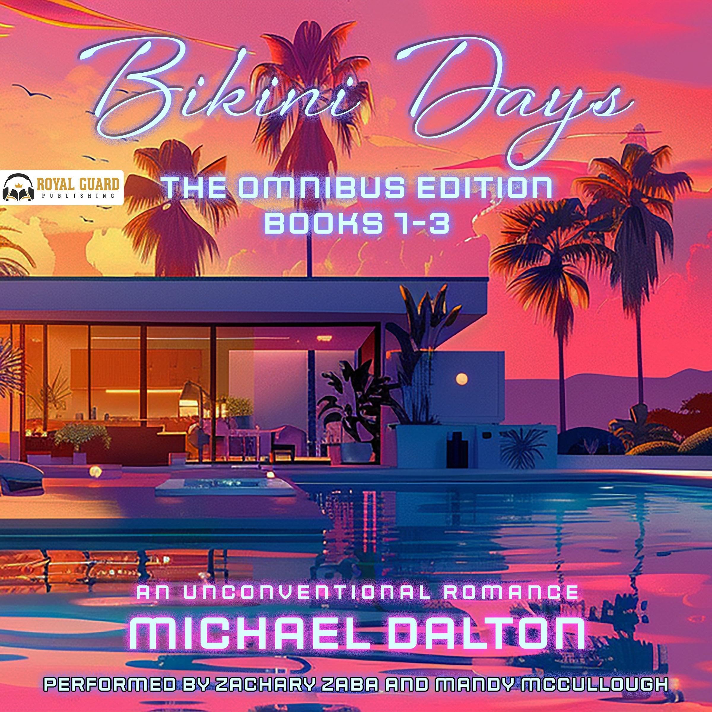 Bikini Days: The Omnibus Edition, Books 1-3