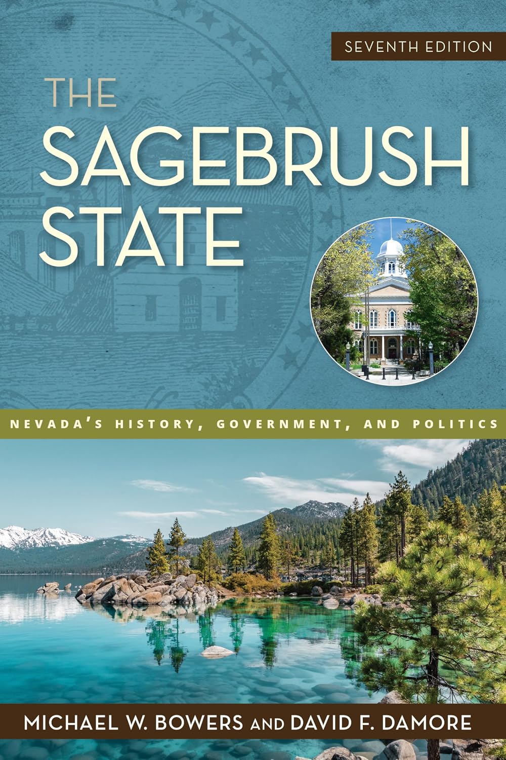 The Sagebrush State, 7th Edition: Nevada's History, Government, and Politics (Shepperson Series in Nevada History)      Paperback – May 30, 2025