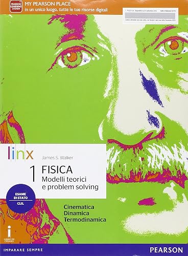 Fisica. Modelli teorici e problem solving. Per le Scuole superiori. Con e-book. Con espansione online (Vol. 1)
