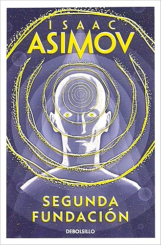 Segunda Fundación (Ciclo de la Fundación 5) (Best Seller)