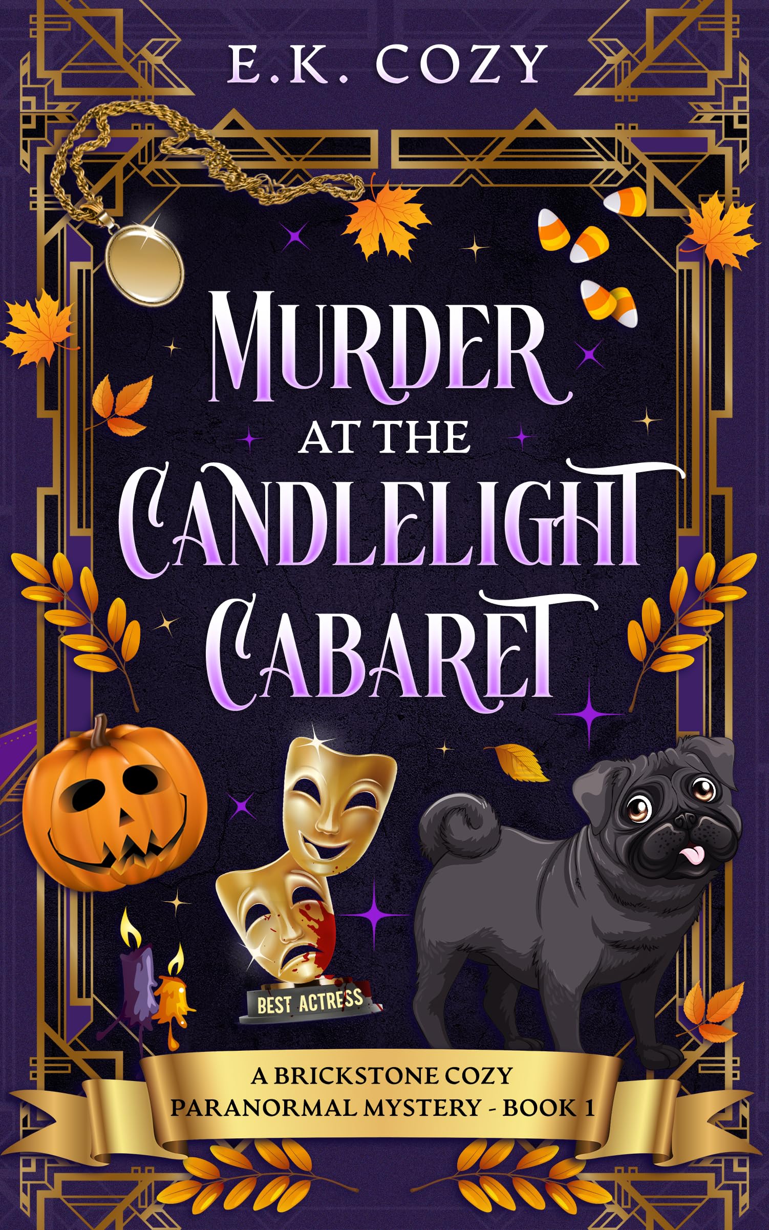 Murder at the Candlelight Cabaret (Brickstone Paranormal Cozy Mystery Book 1)