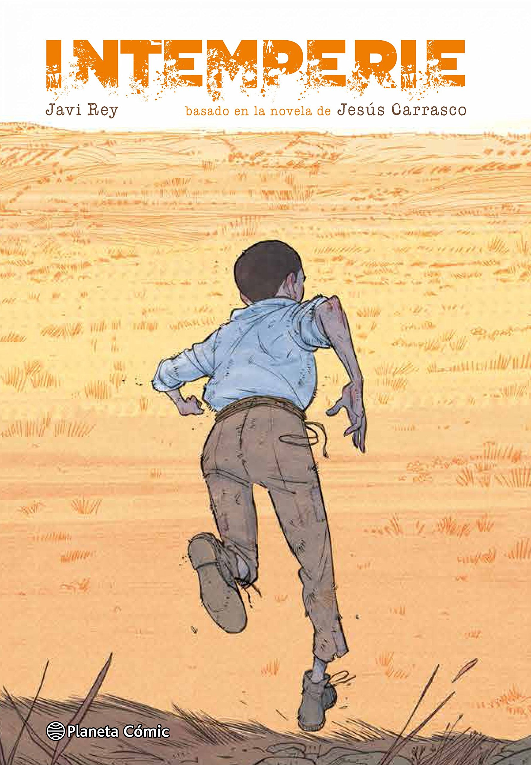 Intemperie: Basado en la novela de Jesús Carrasco (Novela gráfica) (Spanish Edition)