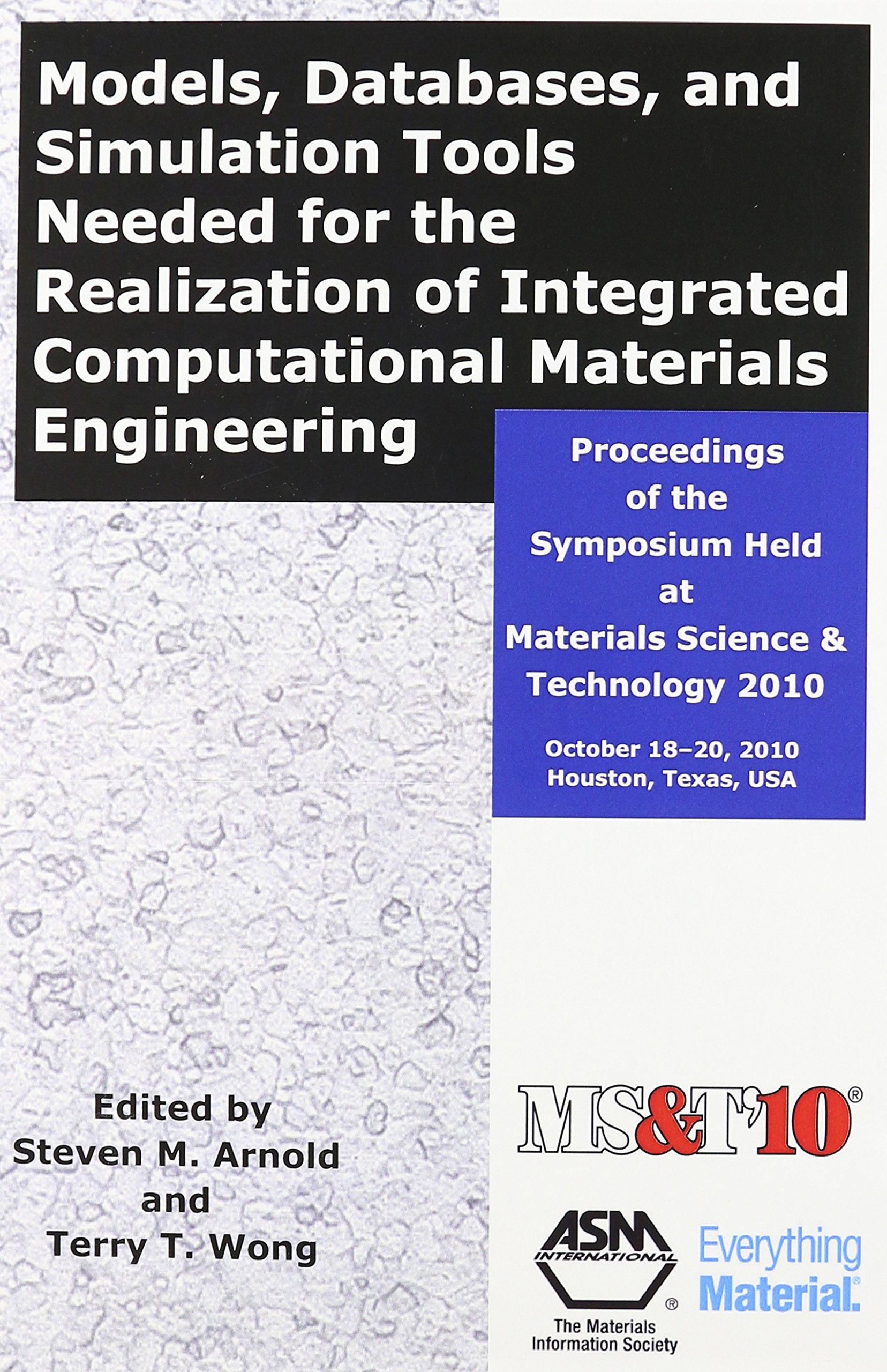 Buy Models, Databases, and Simulation Tools Needed for the Realization of Integrated Computational Materials Engineering — BookShops.in
