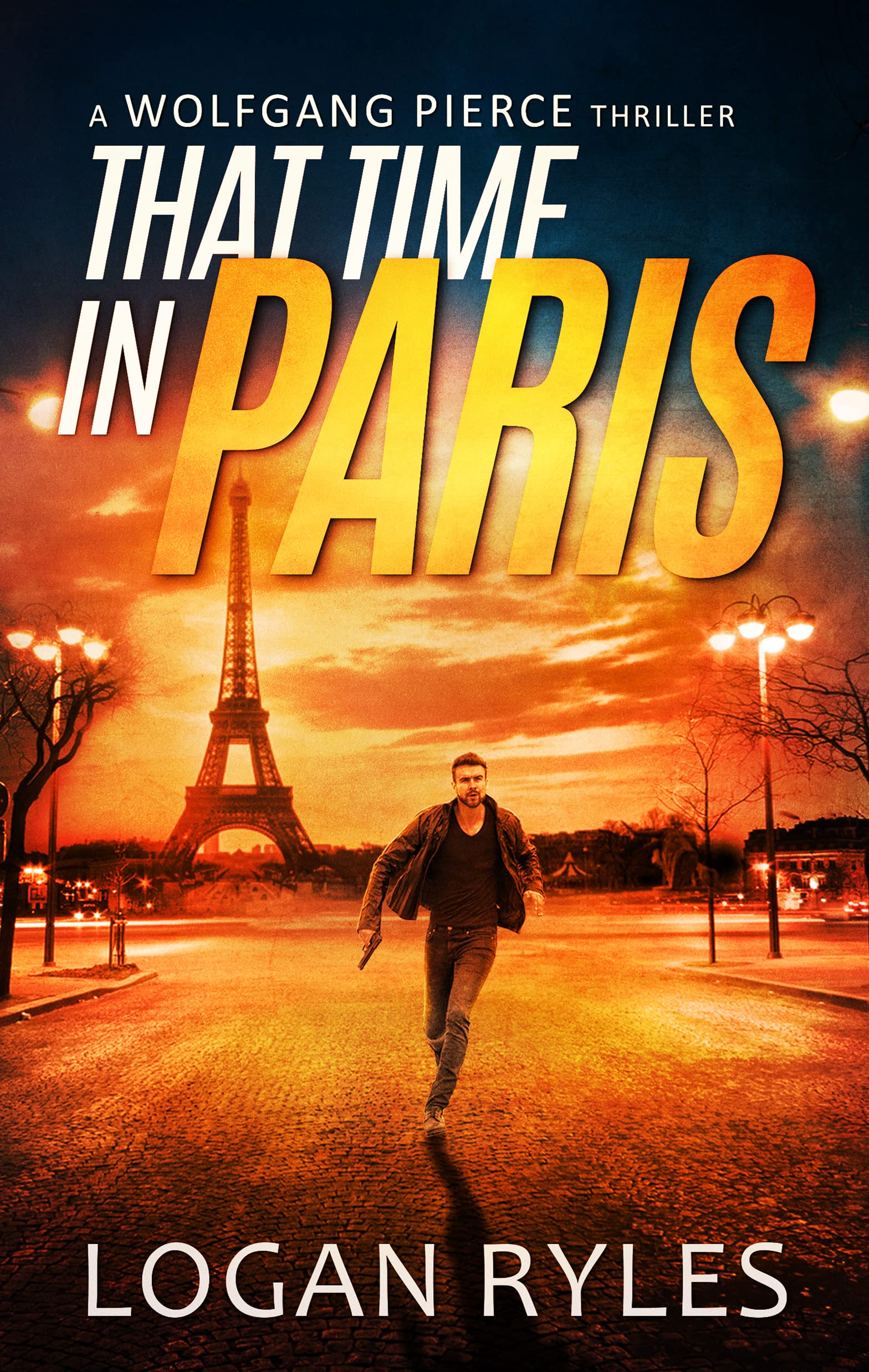 That Time in Paris: A Wolfgang Pierce Novella