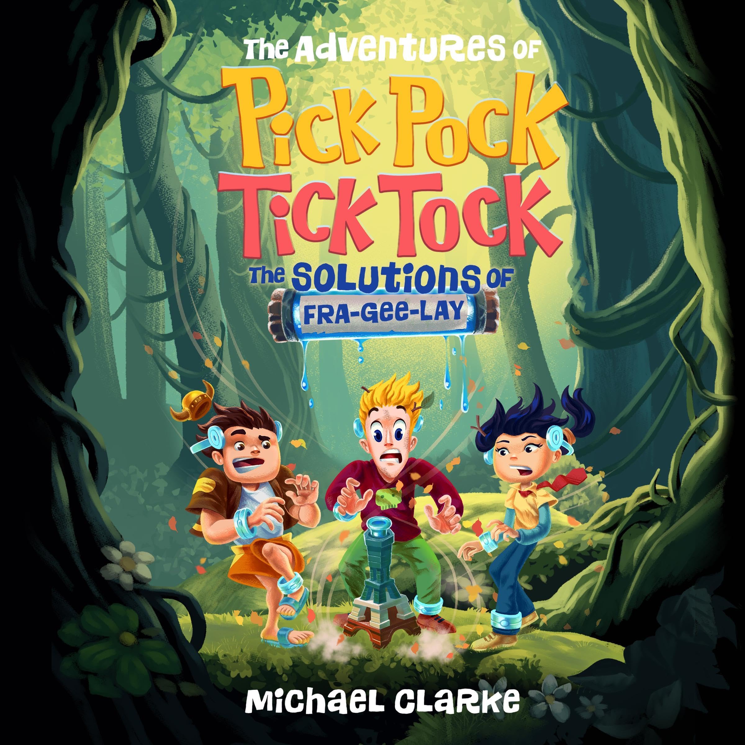 Cover art for The Adventures of Pick Pock, Tick Tock: The Solutions of Frageelay
