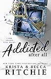 Cover of Addicted After All