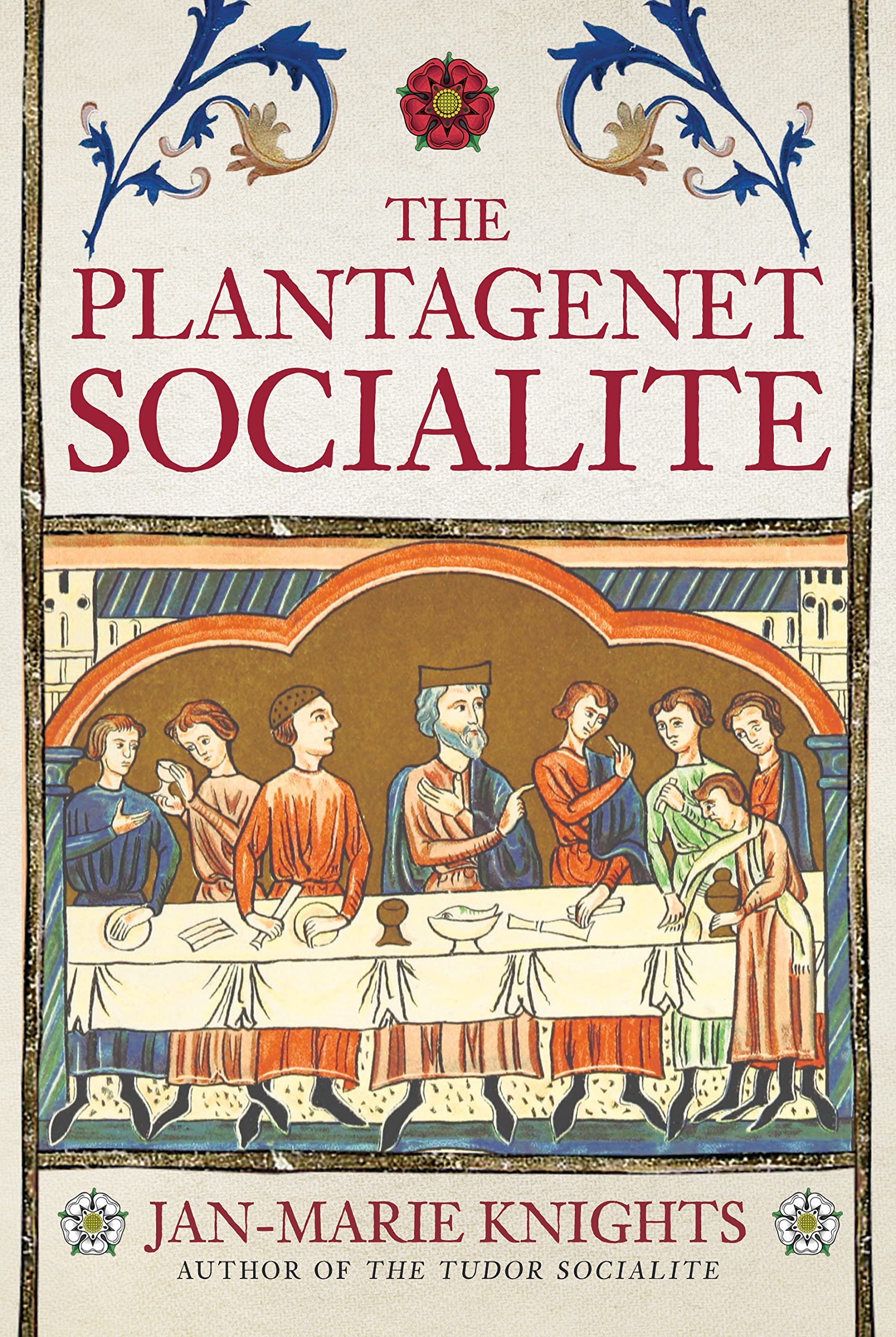 Plantagenet Socialite by Jan-Marie Knights (Hardback Book)