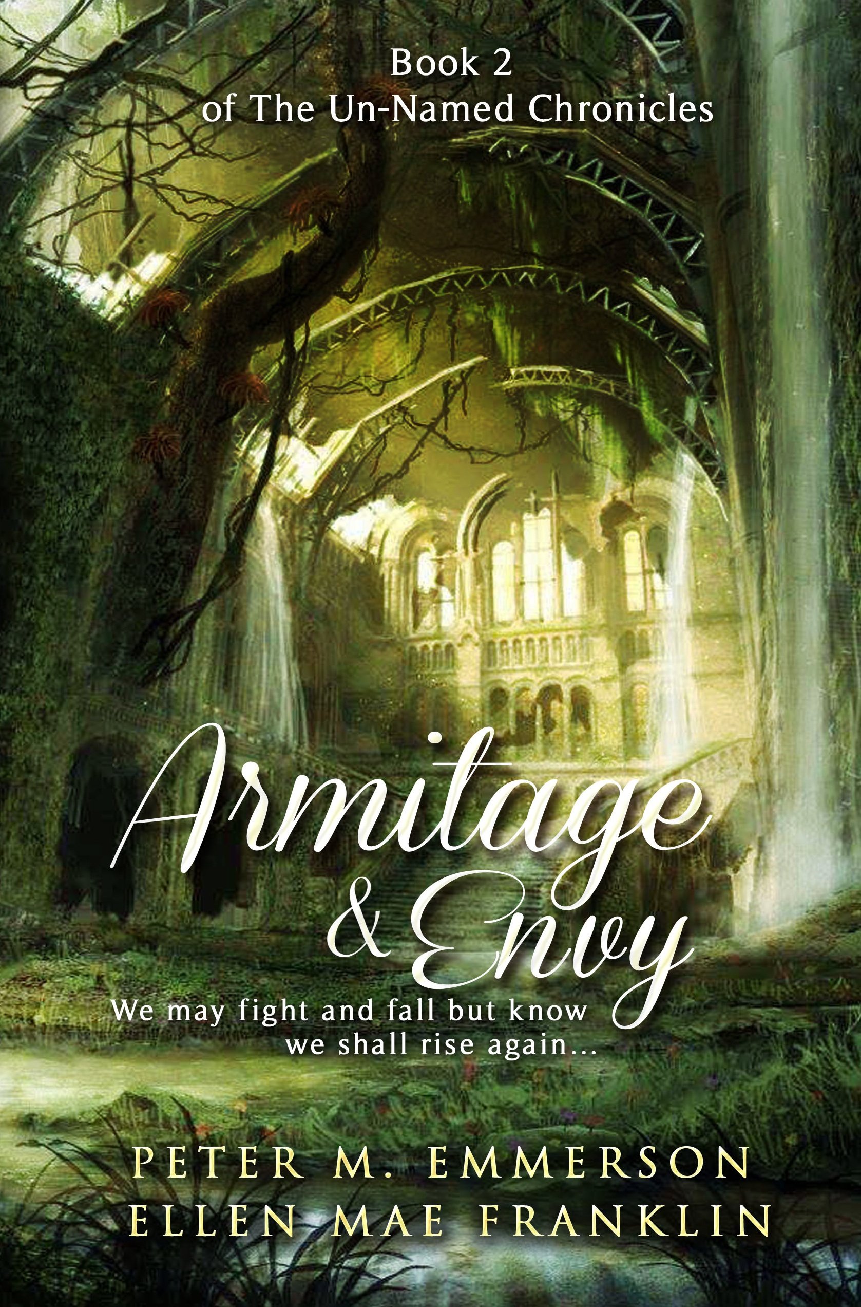 Armitage and Envy (The Un-Named Chronicles Book 2)