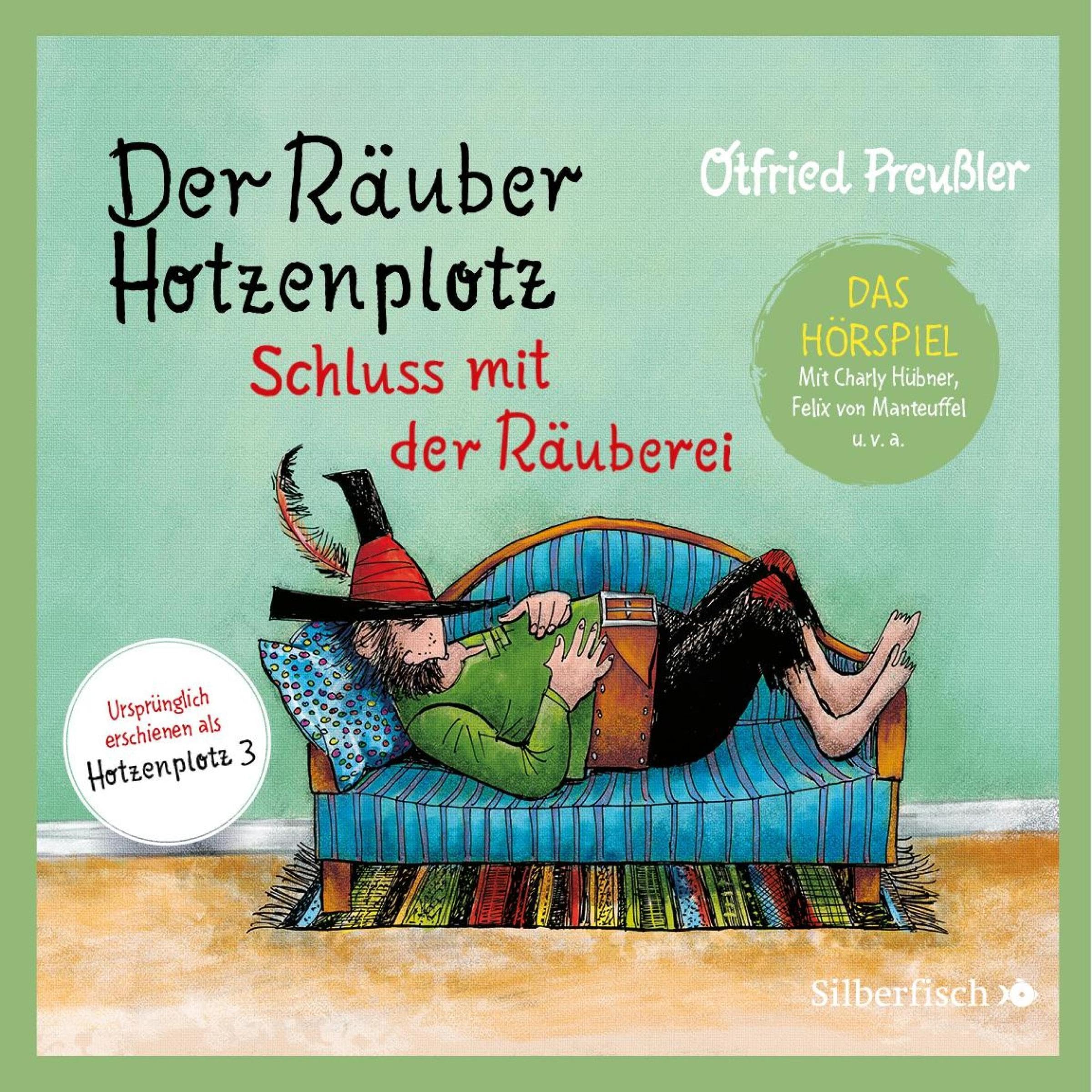 Cover art for Der Räuber Hotzenplotz - Hörspiele 3: Schluss mit der Räuberei - Das Hörspiel