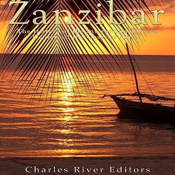 Zanzibar Audiobook by Charles River Editors episode artwork