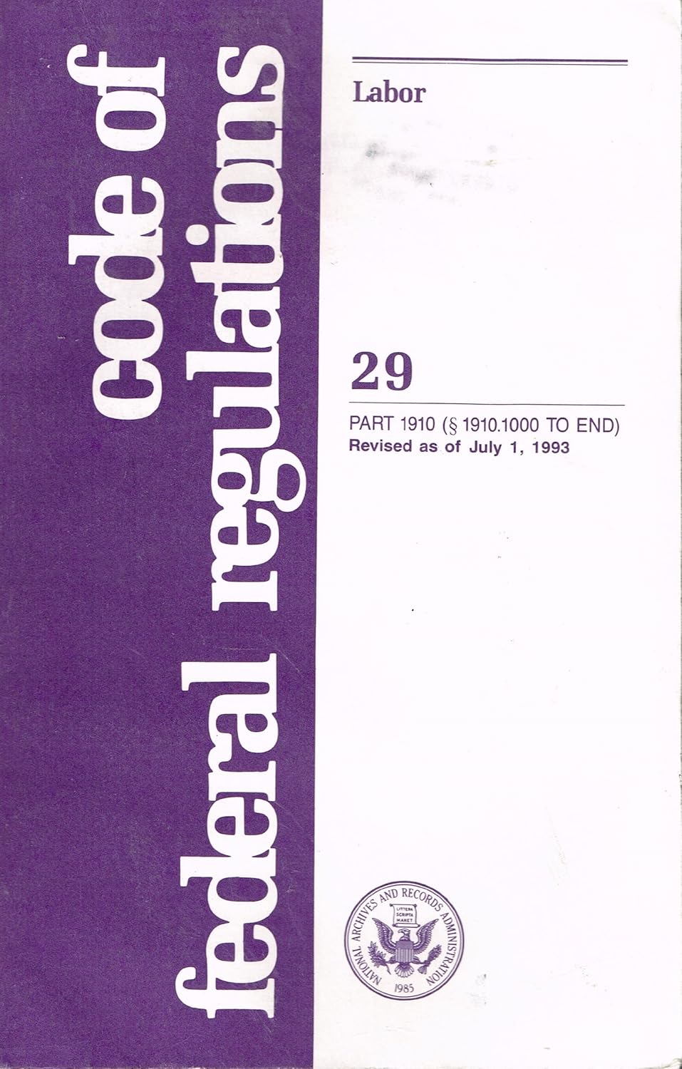 Code of Federal Regulations, Title 29, Labor (Sec. 1910.1000 to End