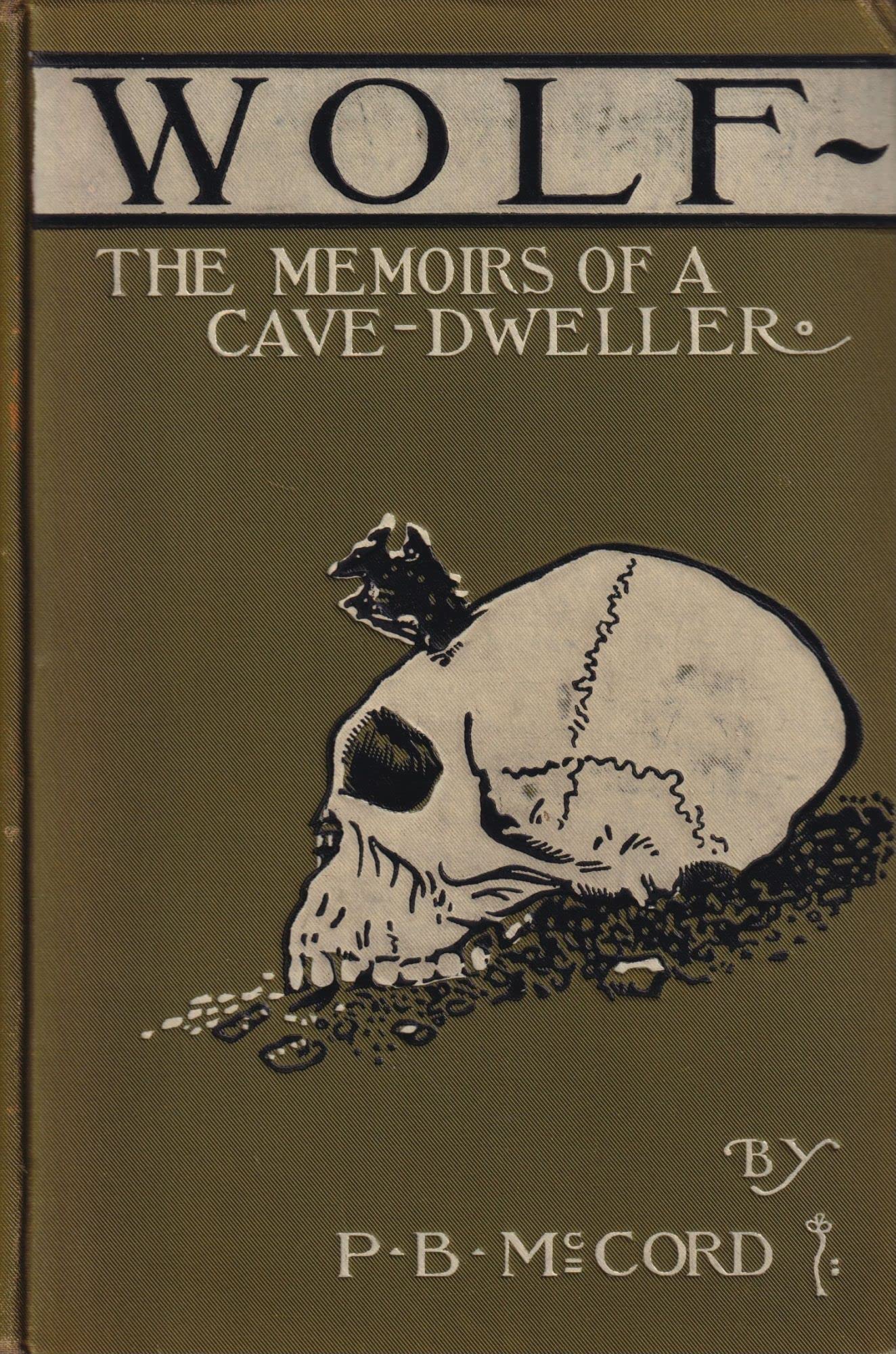 Cover of Wolf: The Memoirs of a Cave-Dweller