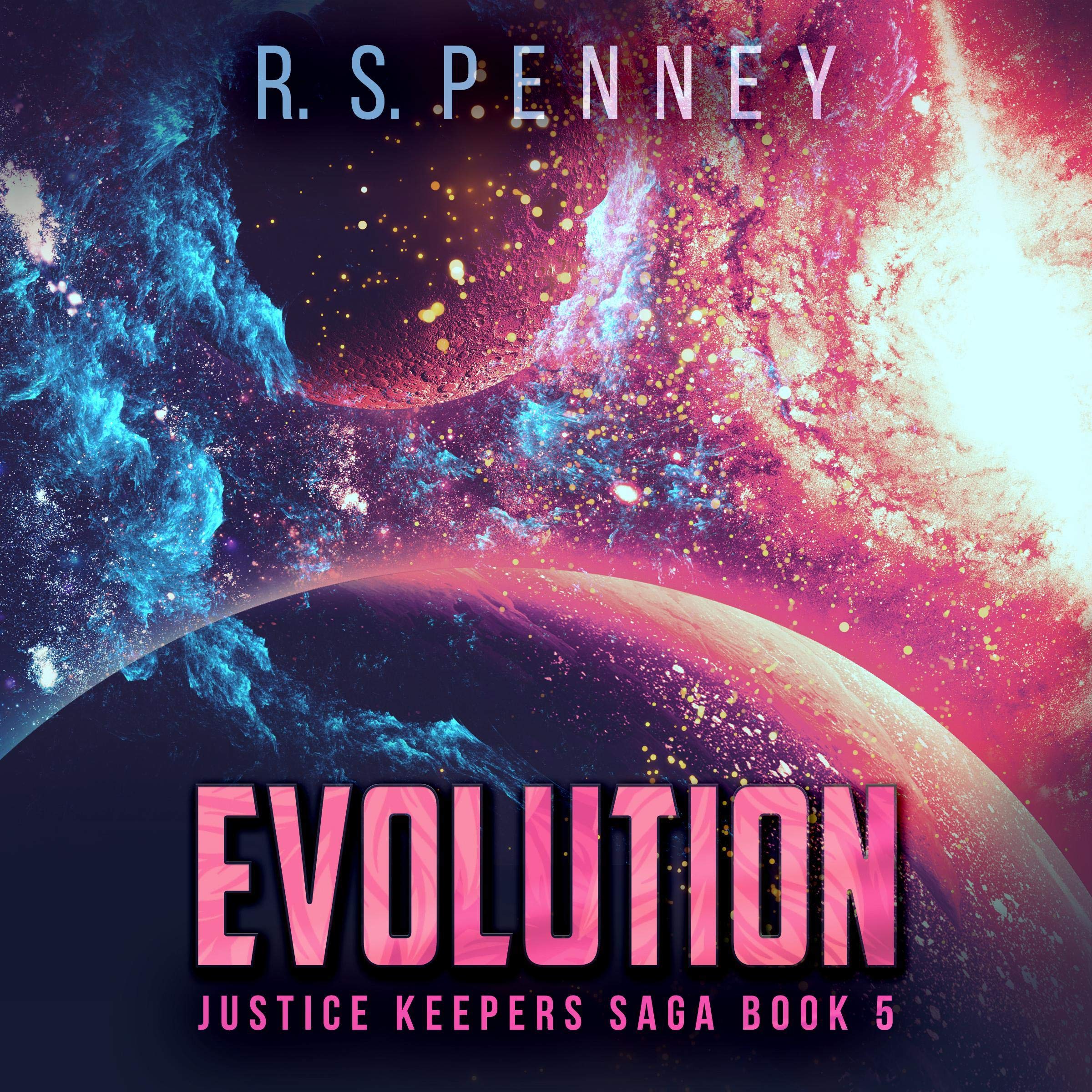 Cover art for Evolution: Justice Keepers Saga, Book 5
