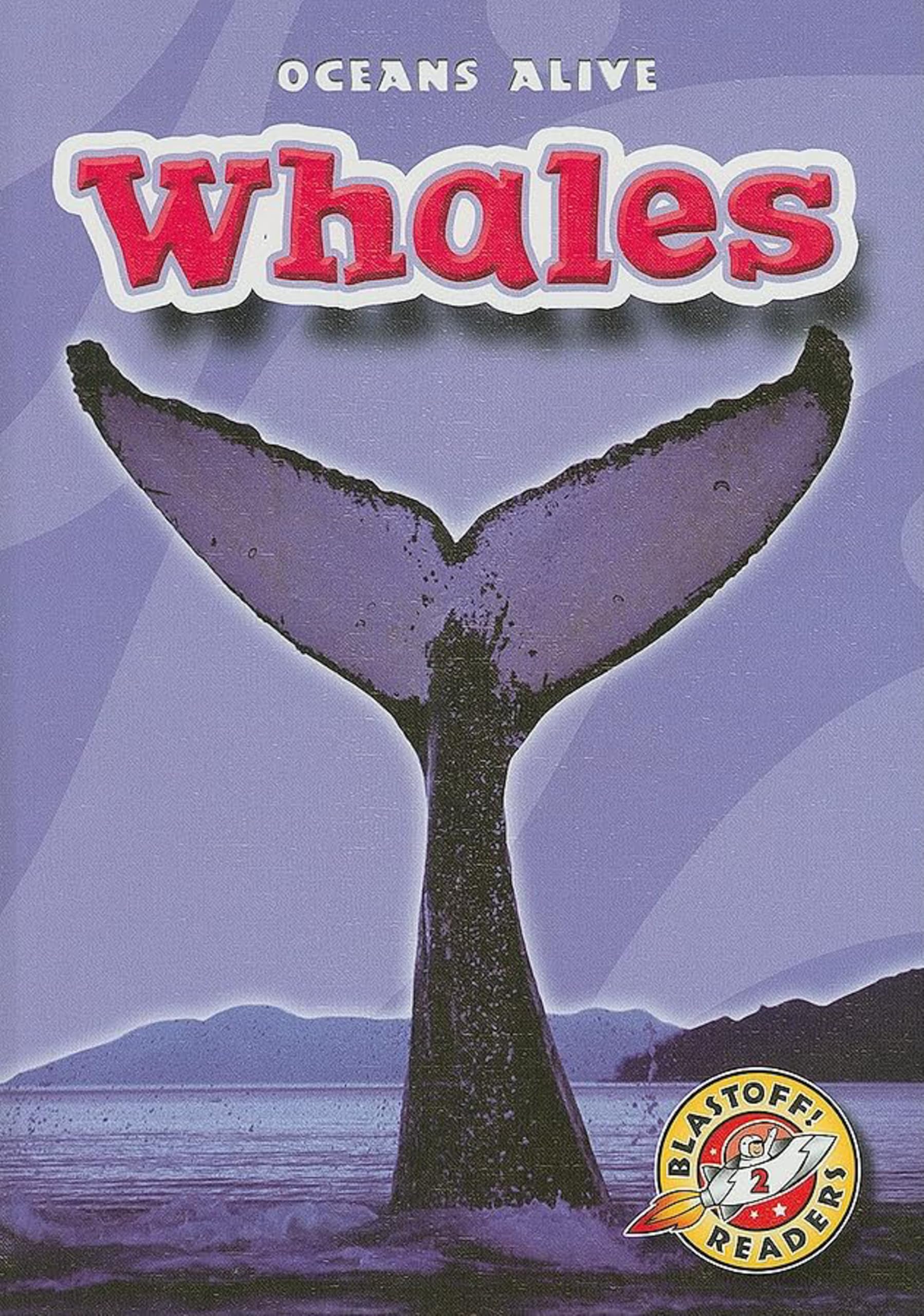 Buy Whales (Blastoff Readers. Level 2) — BookShops.in