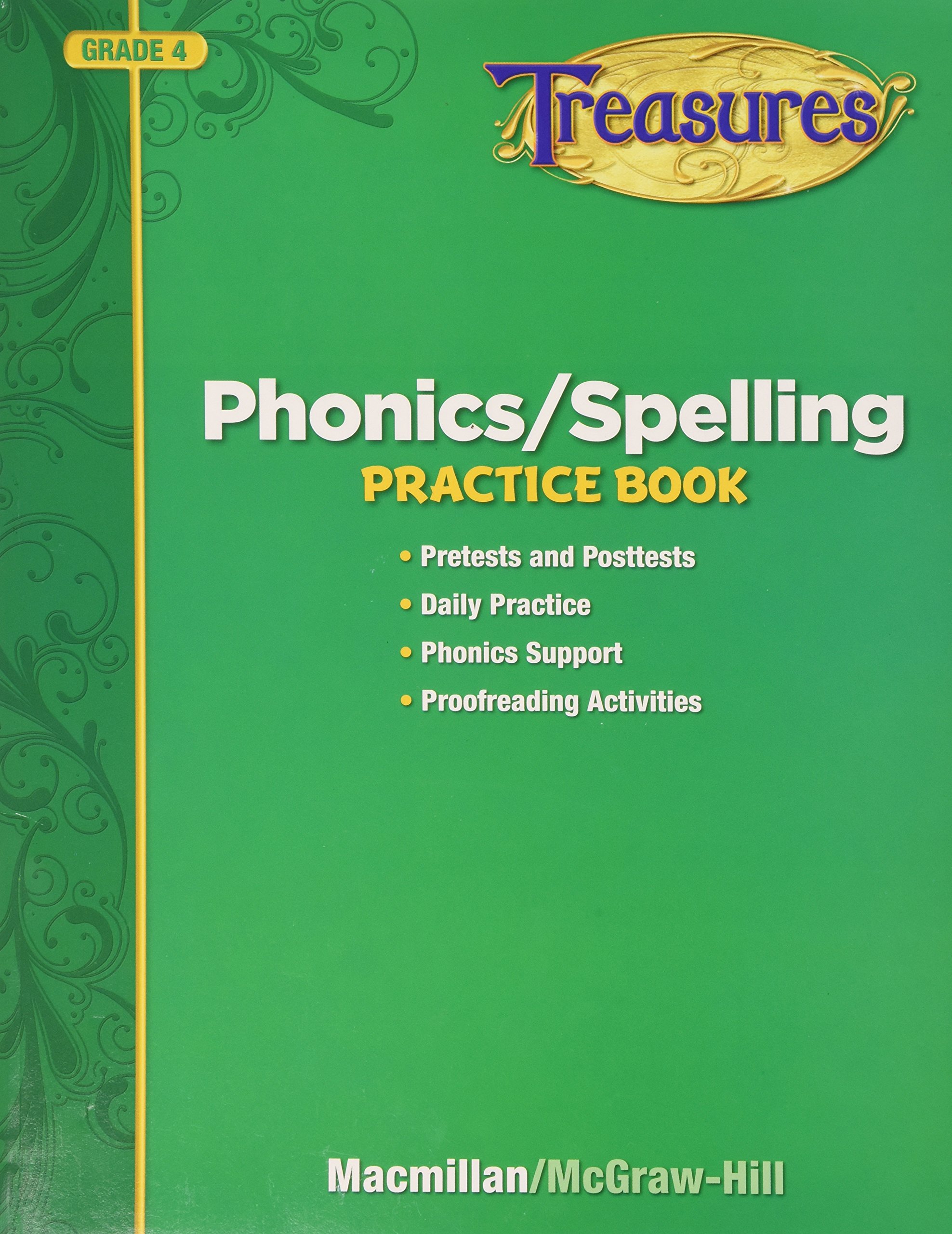 Phonics / Spelling Practice Book Grade 4 (Treasures) Macmillan/McGraw