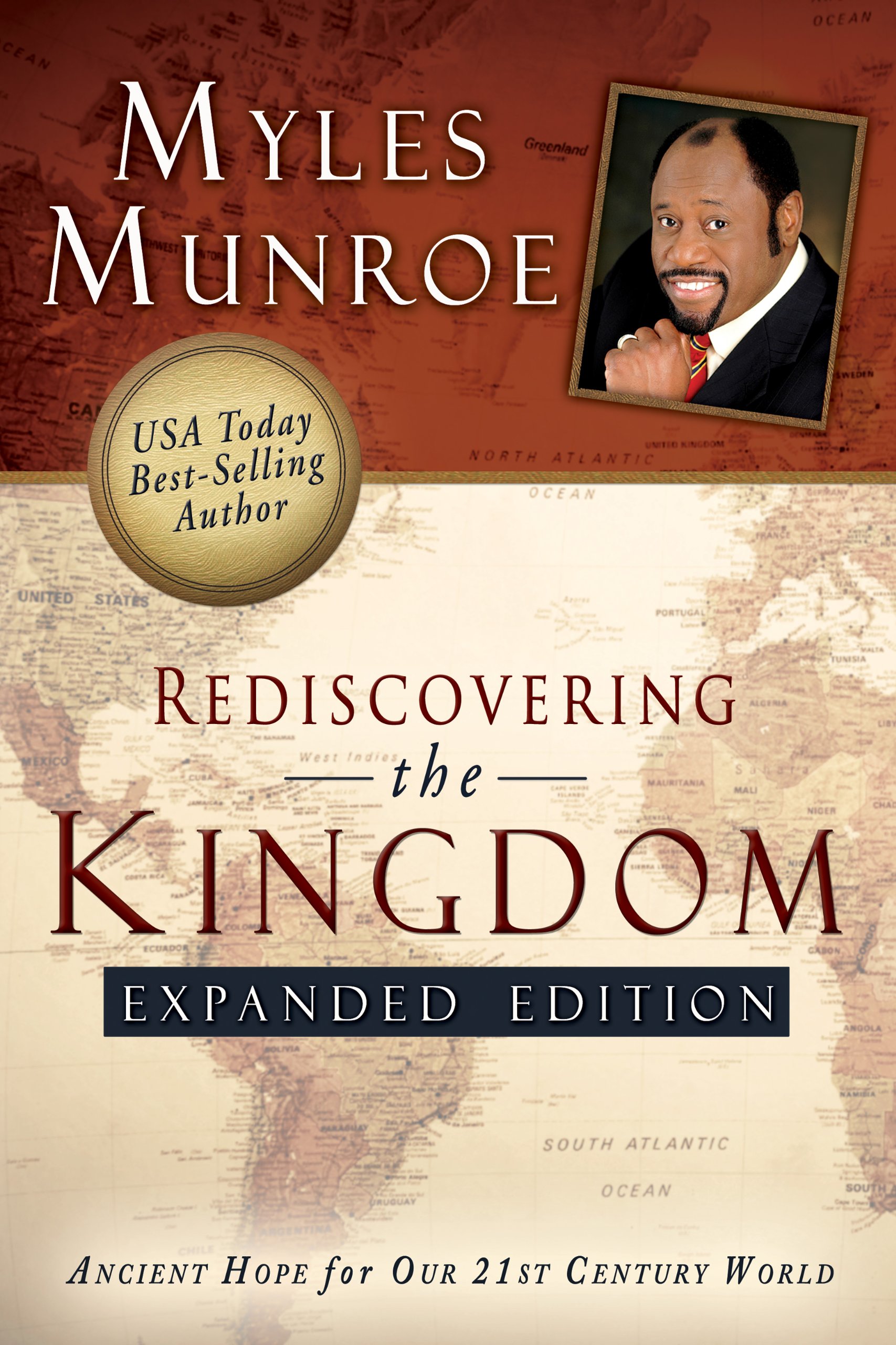 Rediscovering the Kingdom Expanded Edition: Ancient Hope for Our 21st Century World