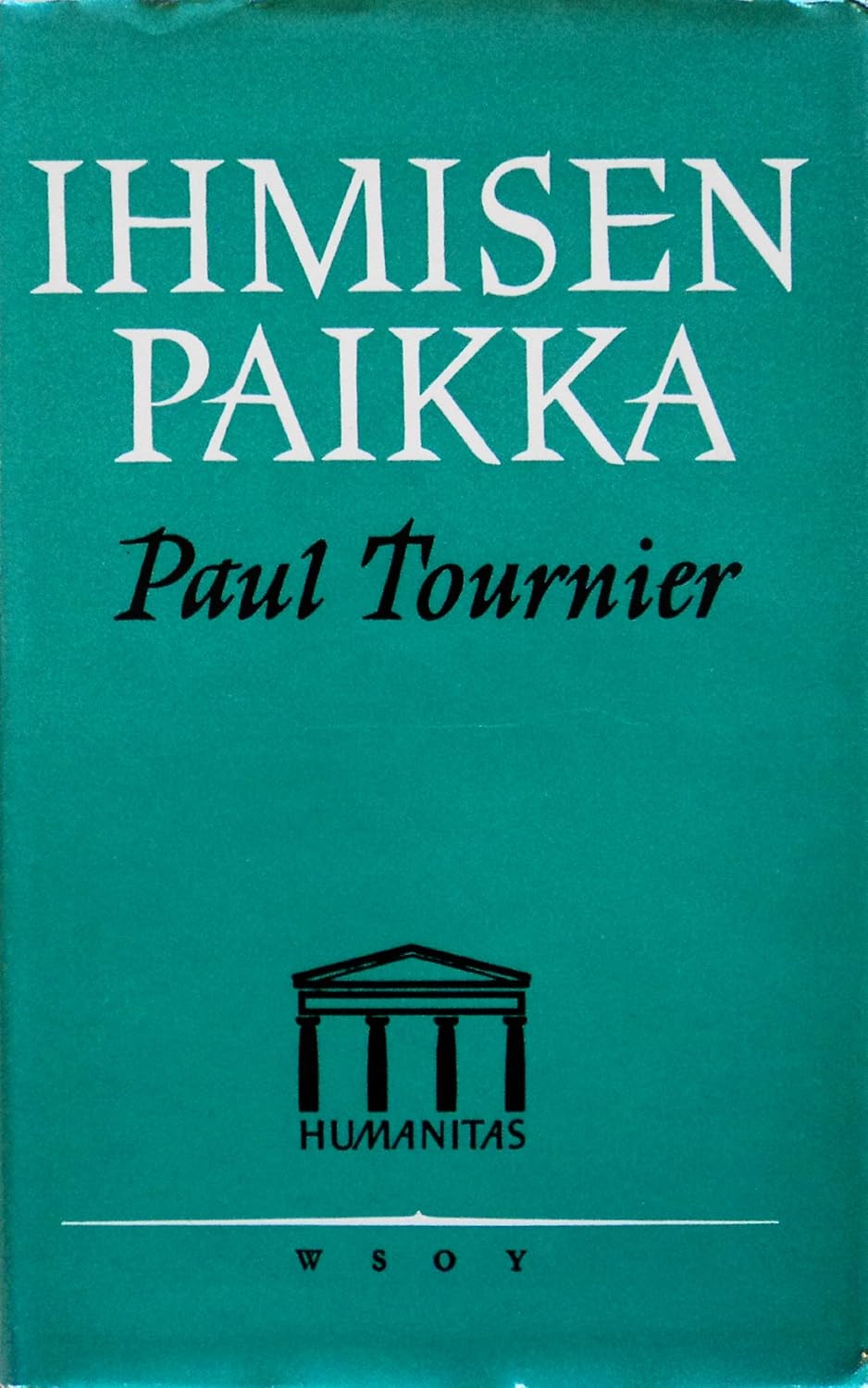 Ihmisen Paikka Paul Tournier Books