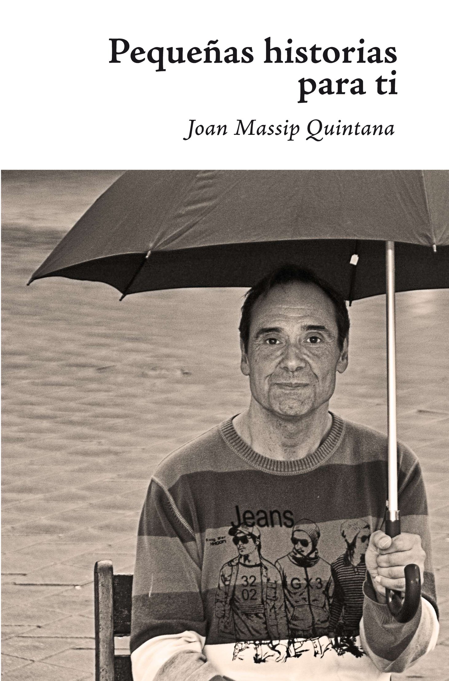 Pequeñas historias para ti (Spanish Edition)