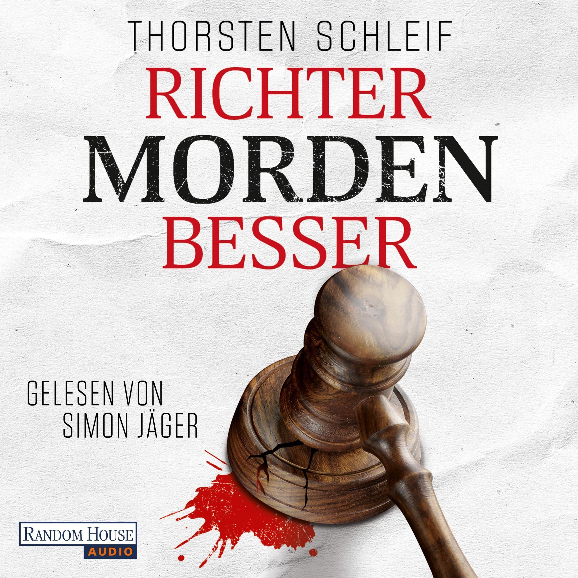 Richter morden besser: Die Siggi Buckmann-Reihe 1