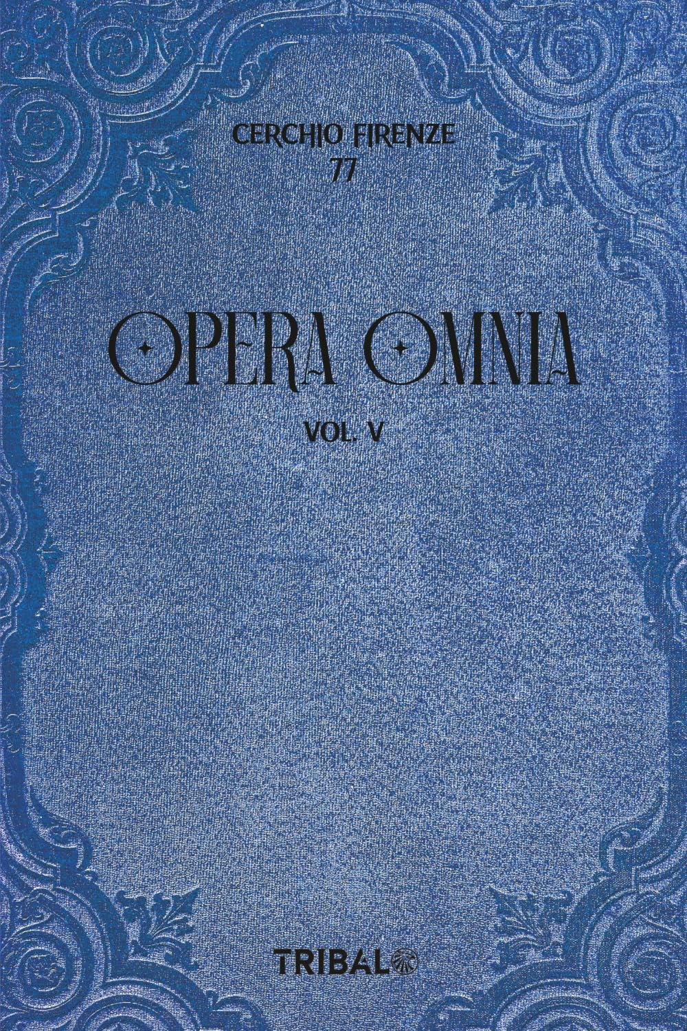 OPERA OMNIA VOL. V