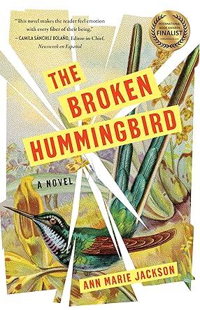 The Broken Hummingbird
