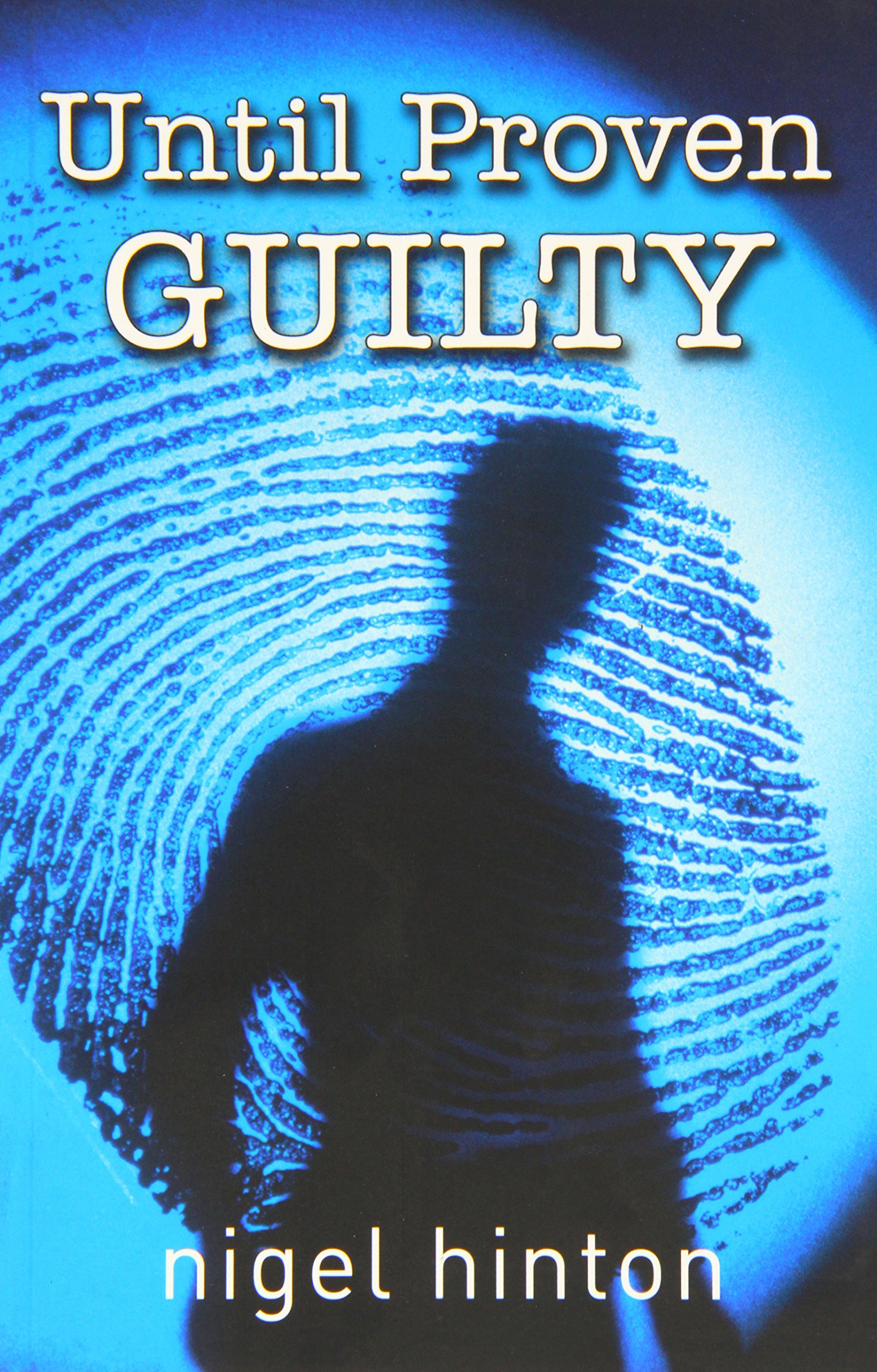 Until Proven Guilty
