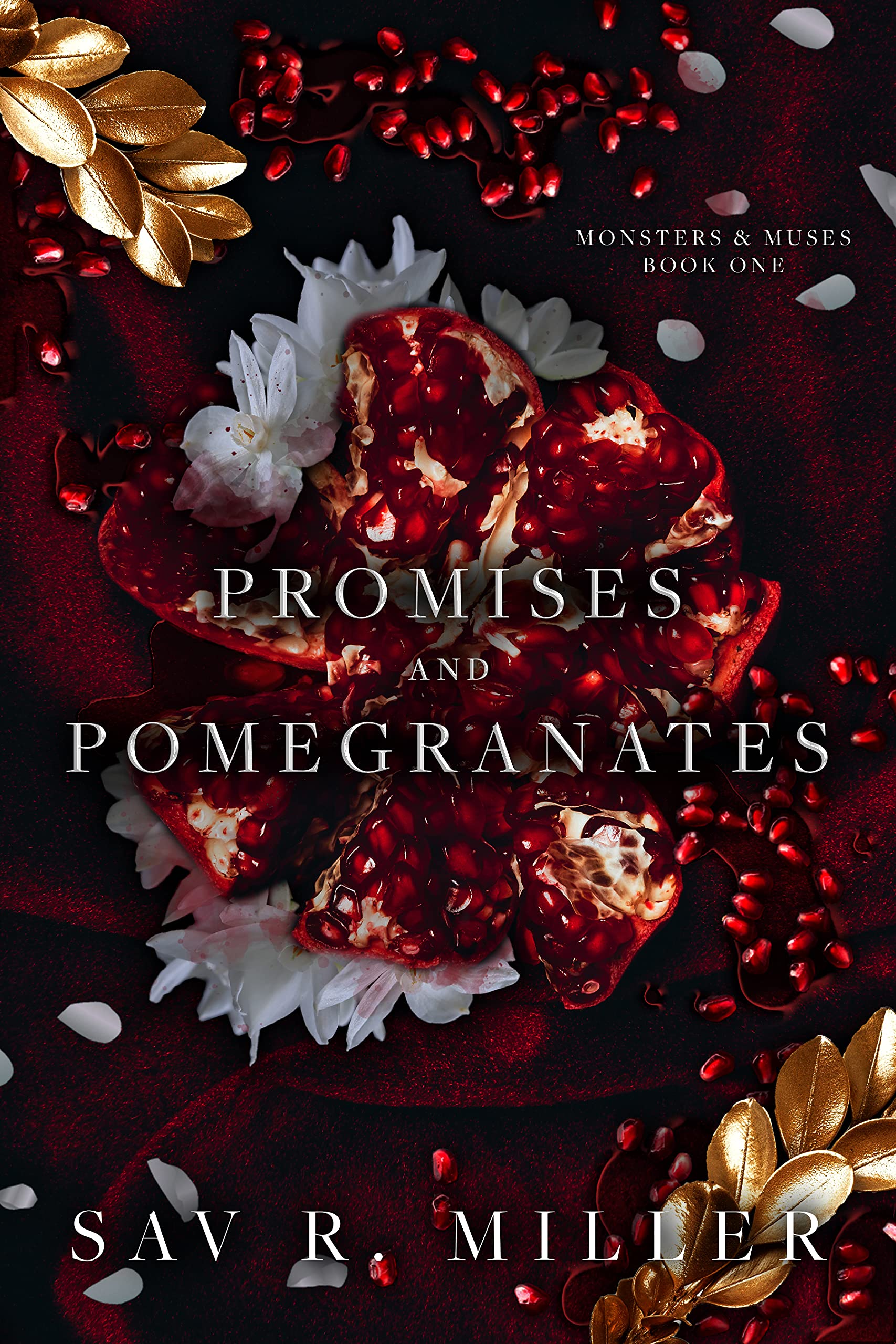 Promises and Pomegranates (Monsters & Muses Book 1)