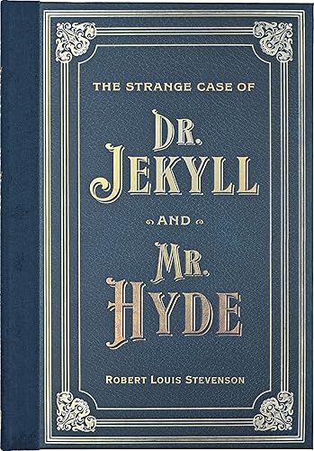 The Strange Case of Doctor Jekyll and Mr. Hyde (Masterpiece Library Edition)