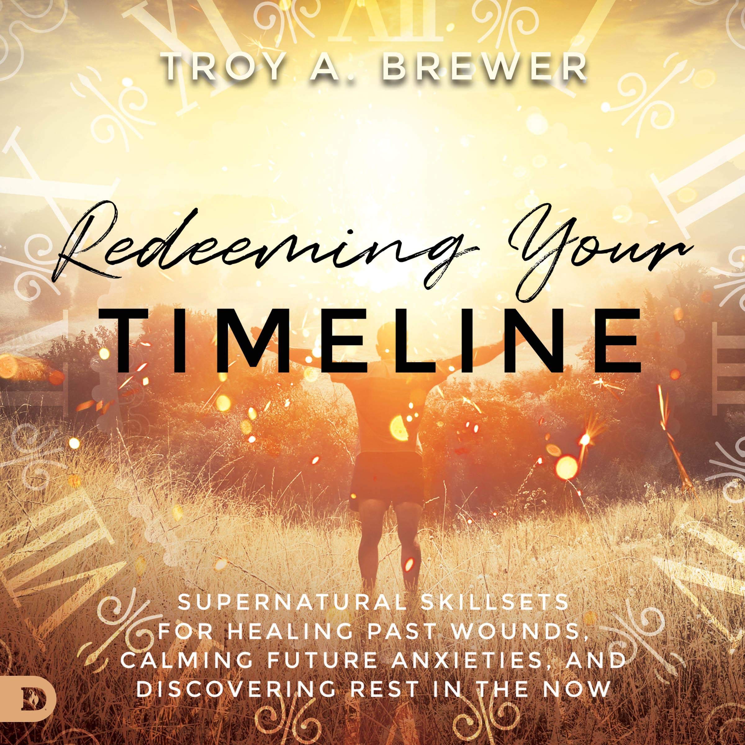 Redeeming Your Timeline