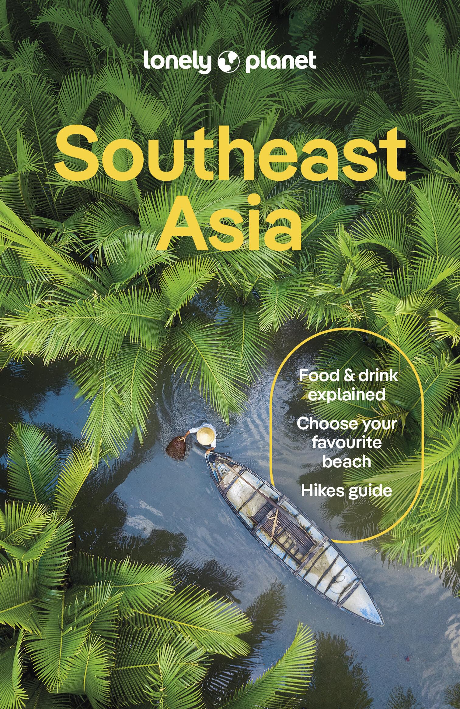 Lonely Planet Southeast Asia (Travel Guide)