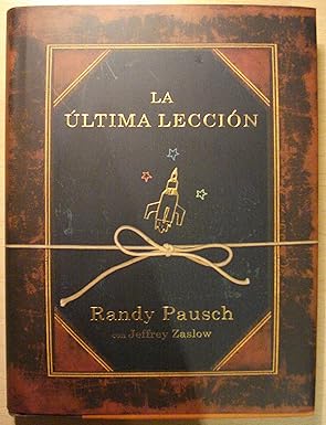 ULTIMA LECCION,LA (AUTOAYUDA Y SUPERACION)
