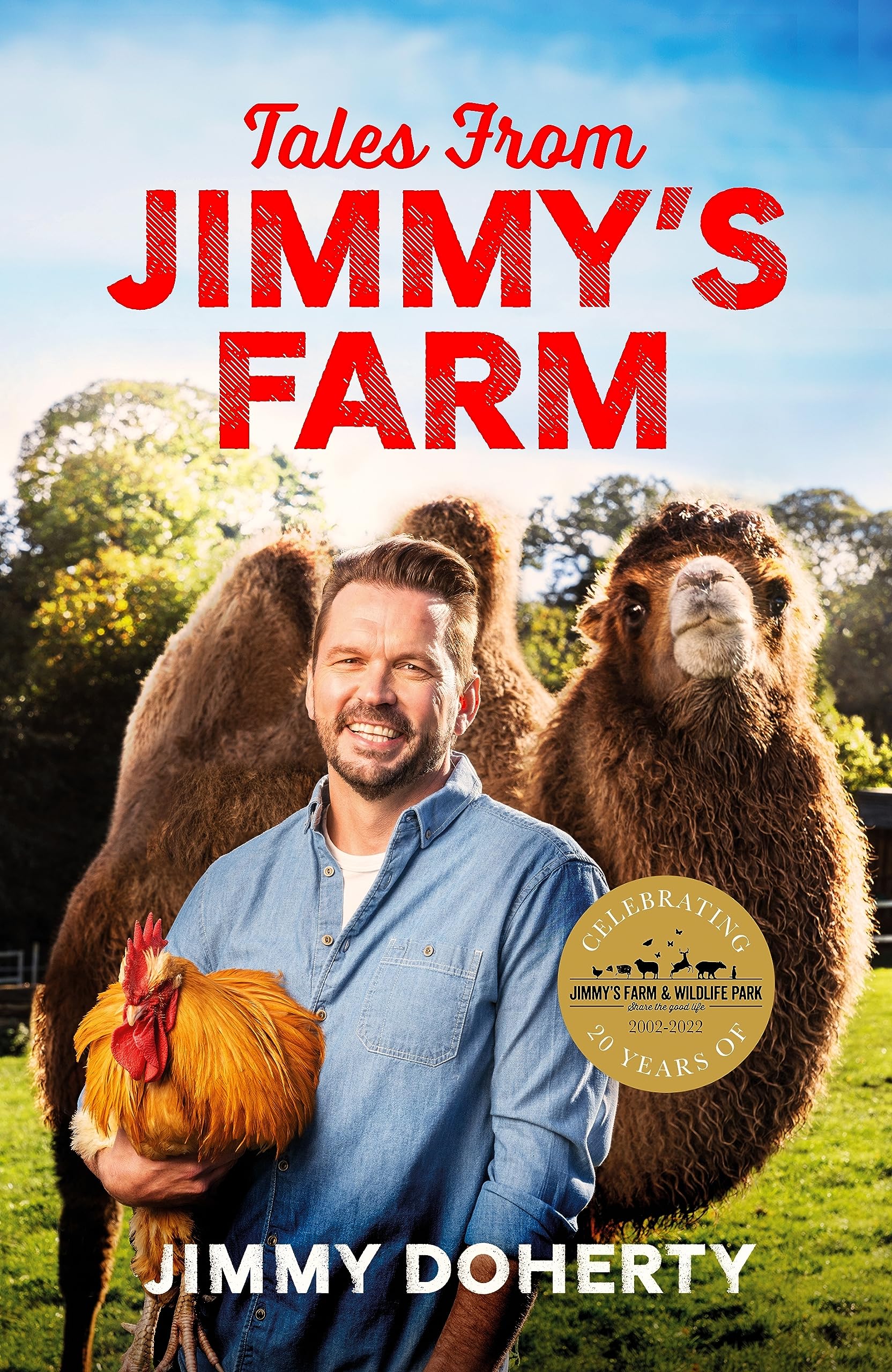 Tales from Jimmy's Farm: A heartwarming celebration of nature,  .9781472292926