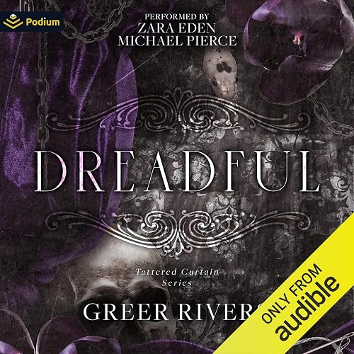 Dreadful: A Tattered Curtain Series Standalone