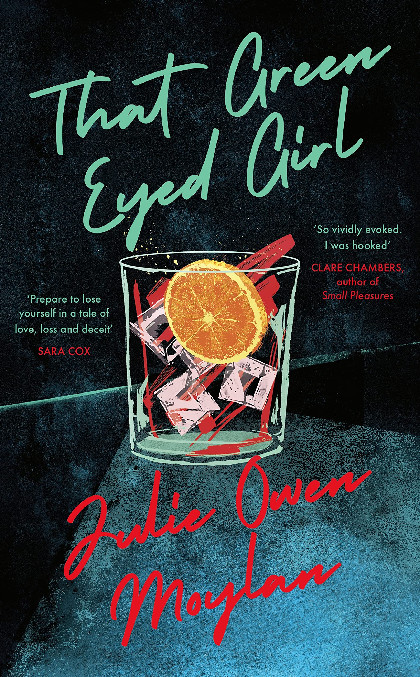 That Green Eyed Girl by Julie Owen Moylan (Hardback Book)