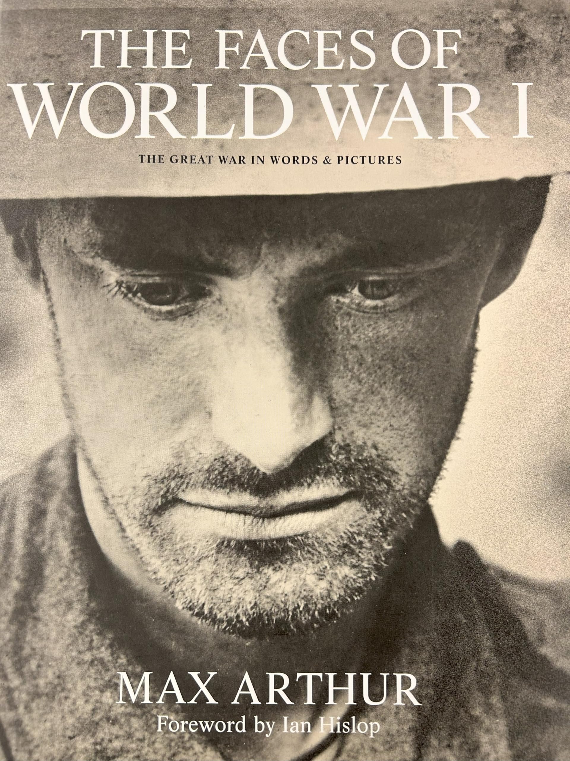 Faces of World War I livre historique illustré sur la Grande Guerre de 14-18