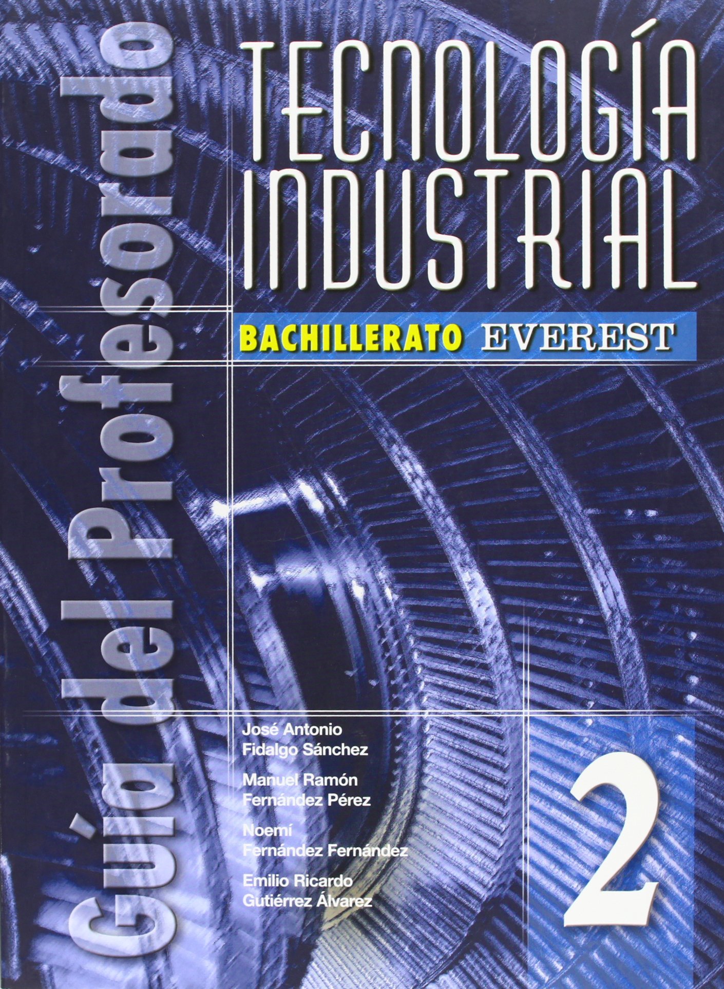 Tecnología industrial 2º Bachillerato. Guía del profesorado - 9788424182311