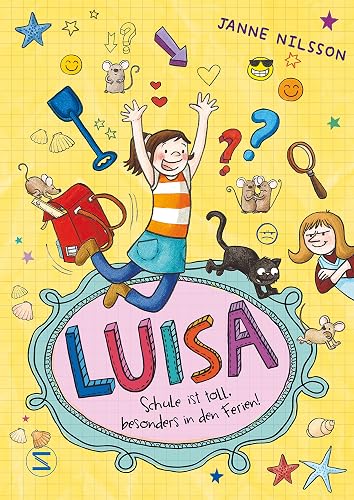 Luisa - Schule ist toll, besonders in den Ferien!: Lustiger Comic-Roman | Perfektes Geschenk zur Einschulung | Für Fans von »Gregs Tagebuch« &amp; »Mein Lotta-Leben« (Luisa / Comic Roman, Band 3)