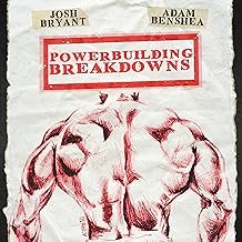 Powerbuilding Breakdowns