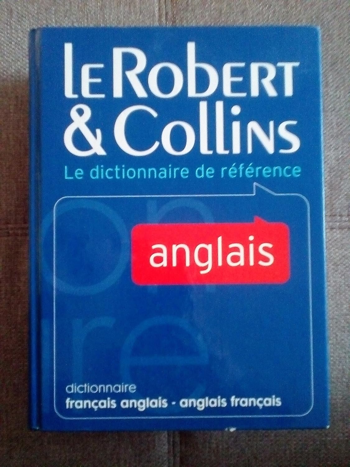 Le Robert & Collins Dictionnaire francaisanglais et anglaisfrancais (Senior