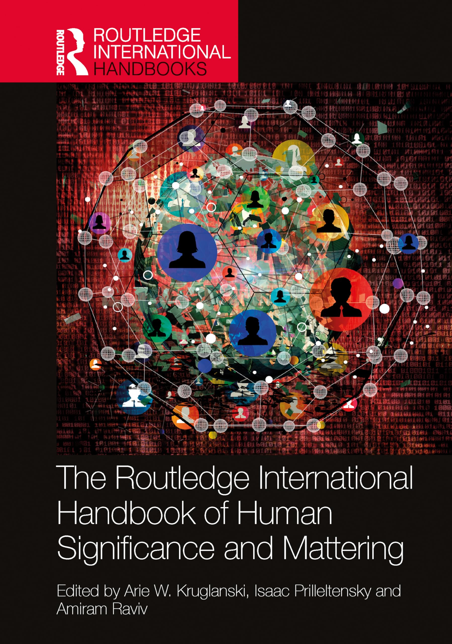 The Routledge International Handbook of Human Significance and Mattering