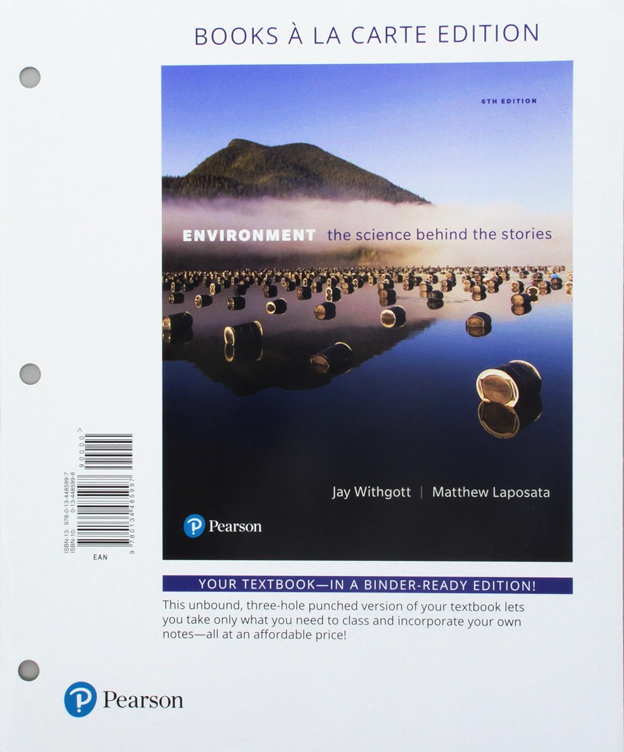 Environment: The Science Behind the Stories, Books a la Carte Plus ...