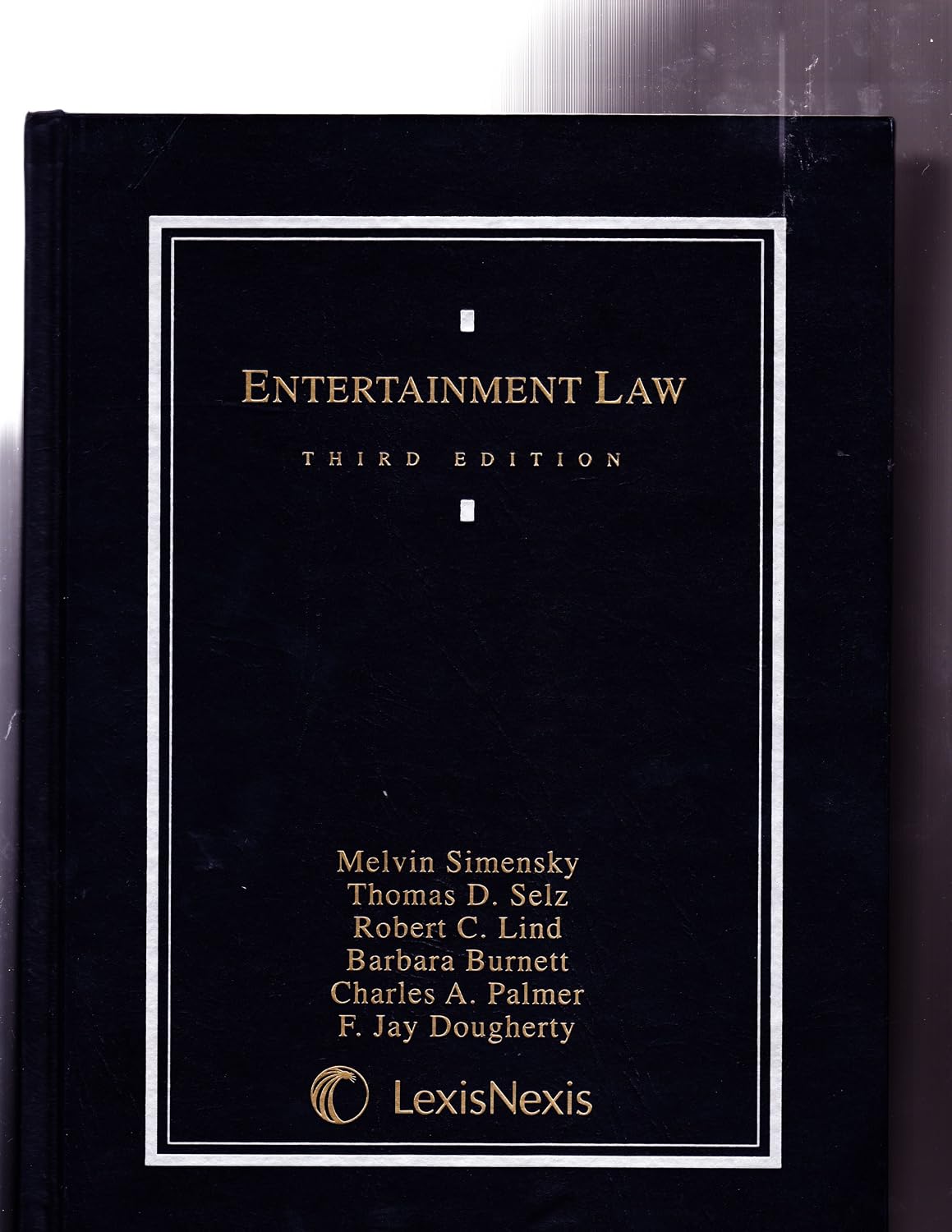 Entertainment Law Simensky, Melvin, Selz, Thomas, Lind, Robert