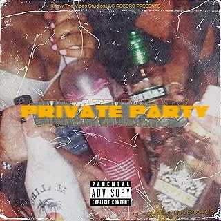 Private Party [Explicit]