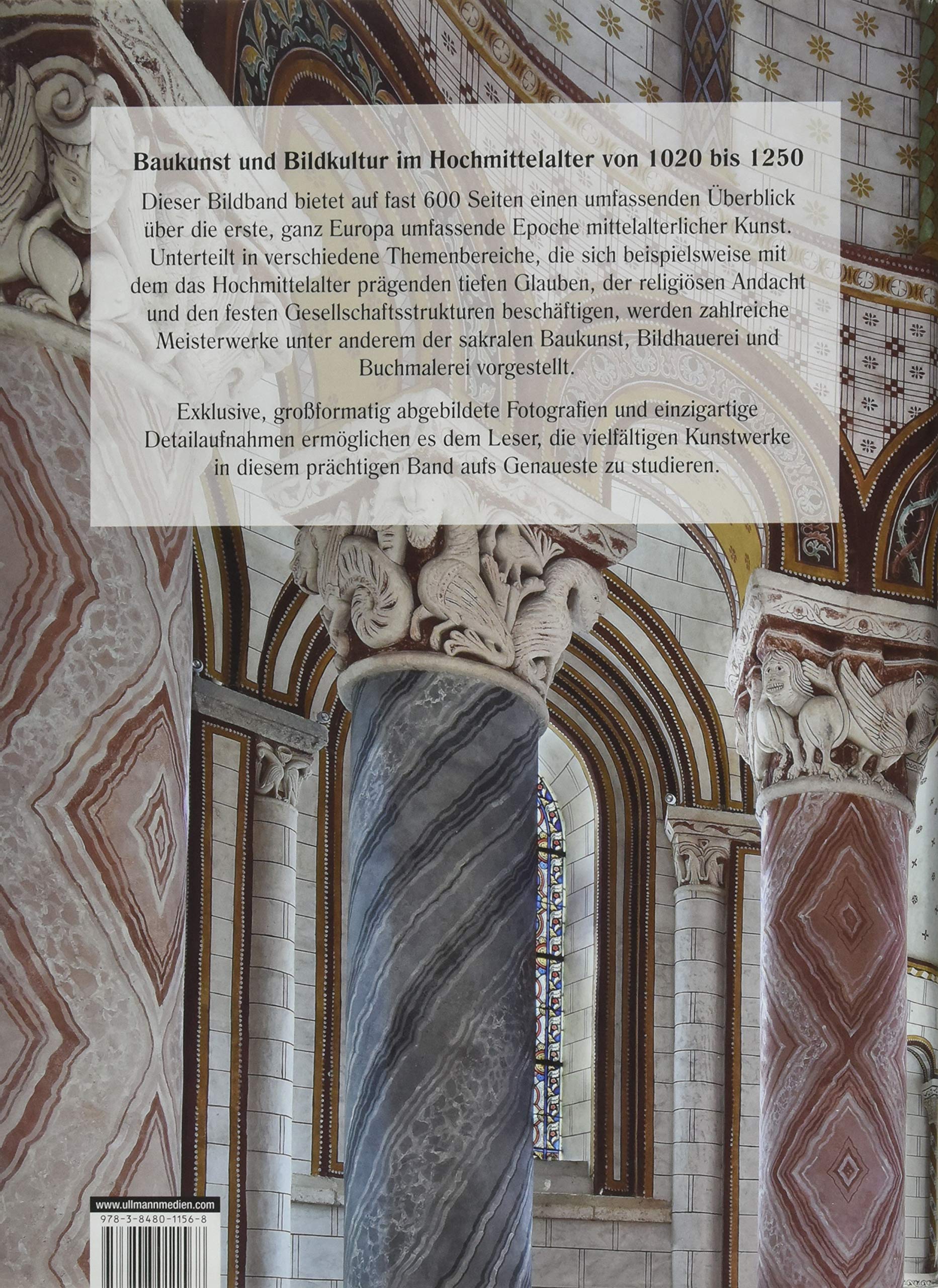 Die Welt der Romanik: Baukunst und Bildkultur im Hochmittelalter 1020–1250
