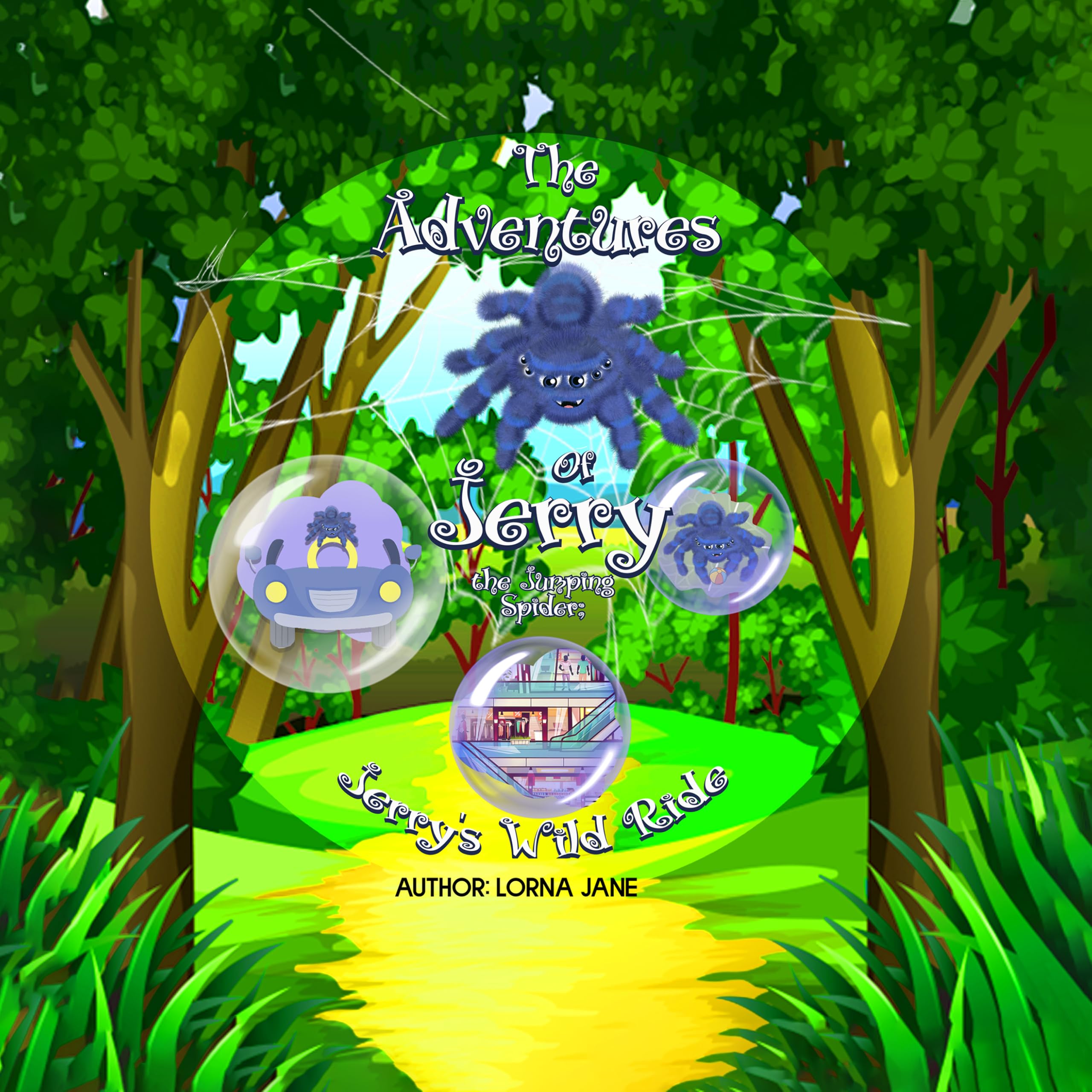 The Adventures of Jerry the Jumping Spider: Jerry's Wild Ride