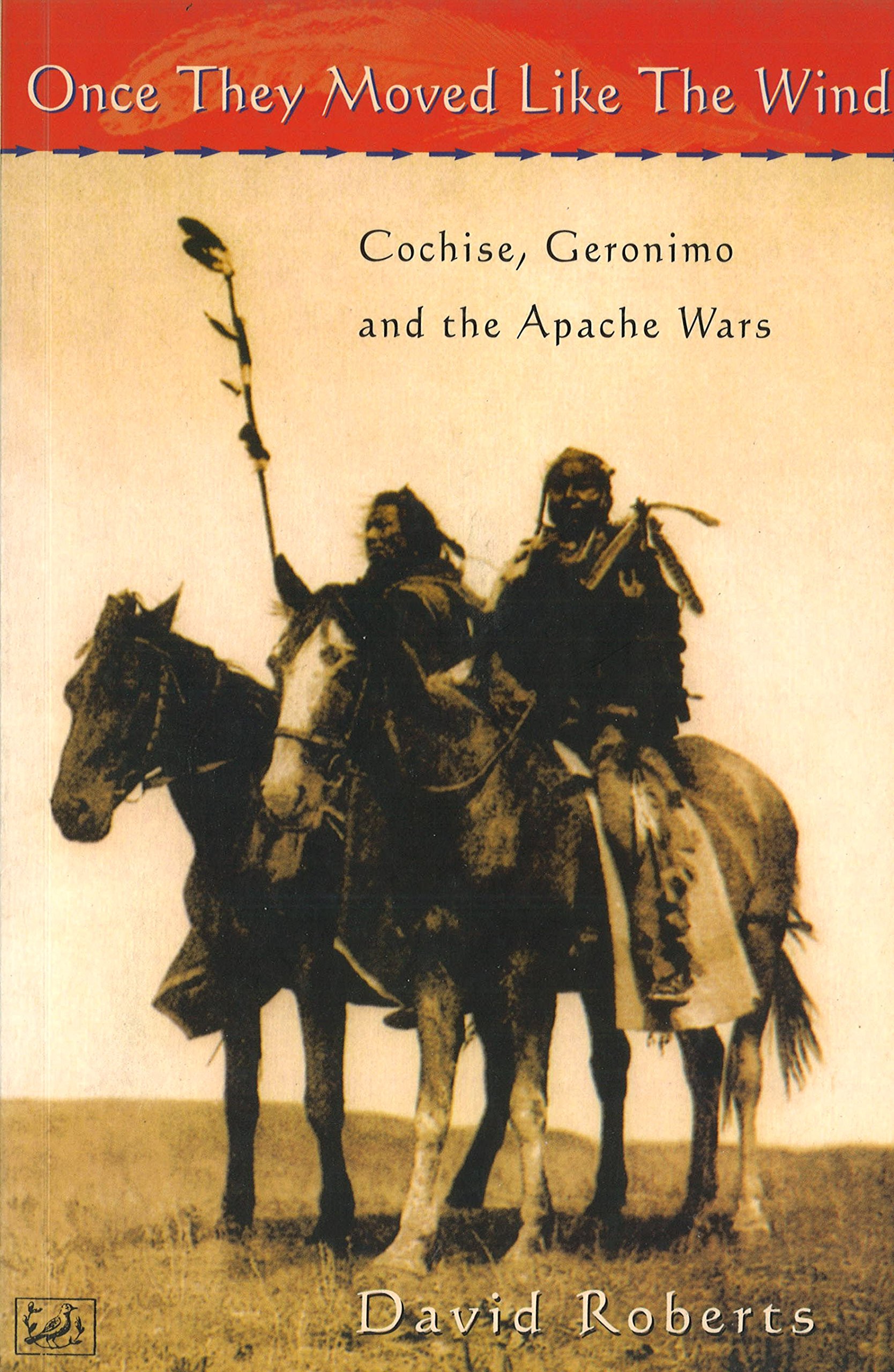 Once They Moved Like The Wind 49 by David Roberts PAPERBACK 9780712666282
