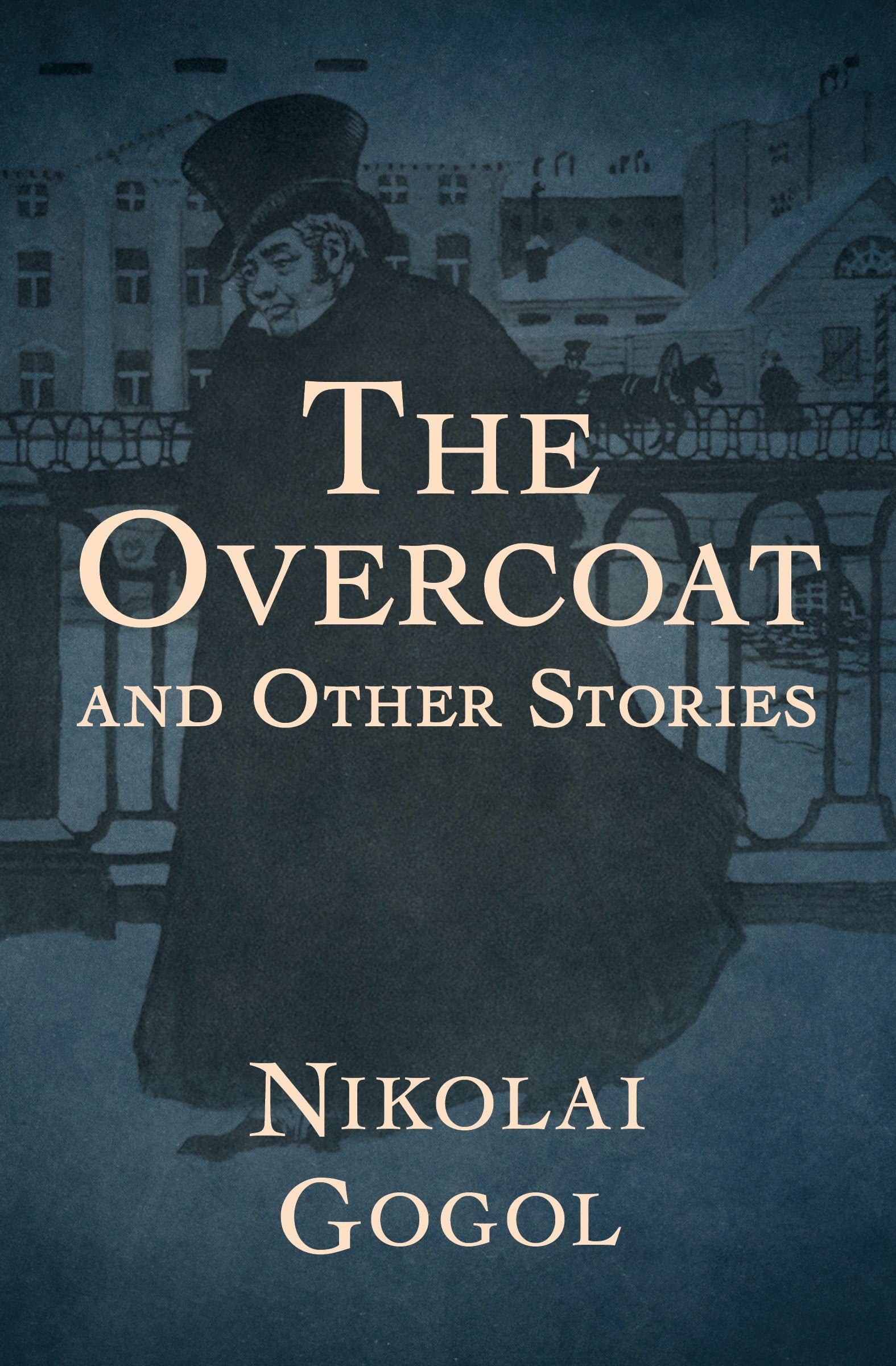 The Overcoat: And Other Stories Kindle Edition