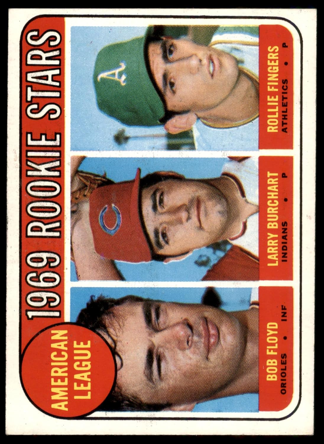 1969 Topps #597 AL Rookies Rollie Fingers/Bob Floyd/Larry Burchart Athletics/Orioles/Indians (Baseball Card) EX/MT Athletics/Orioles/Indians