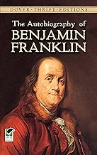 The Autobiography of Benjamin Franklin Dover Thrift Editions English Edition